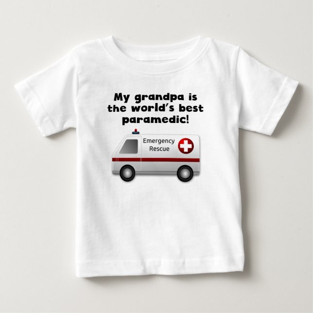 My Grandpa Is The Word's Best Paramedic Baby T-Shirt (Front)