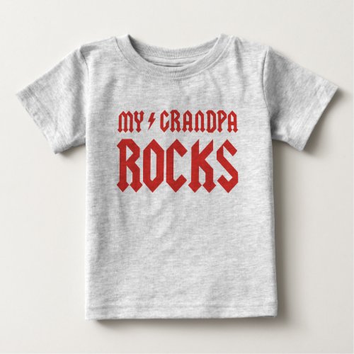 My Grandpa Rocks Baby T_Shirt