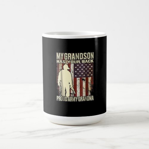 My Grandson Has Your Back _ Proud Army Grandma Coffee Mug
