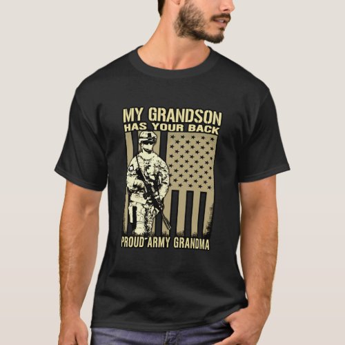 My Grandson Has Your Back Proud Army Grandma Milit T_Shirt