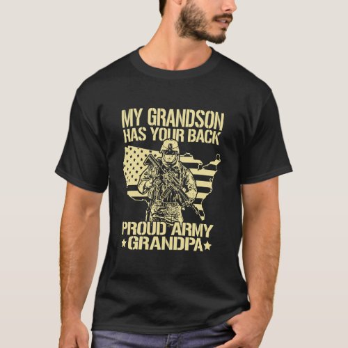 My Grandson Has Your Back Proud Army Grandpa Milit T_Shirt