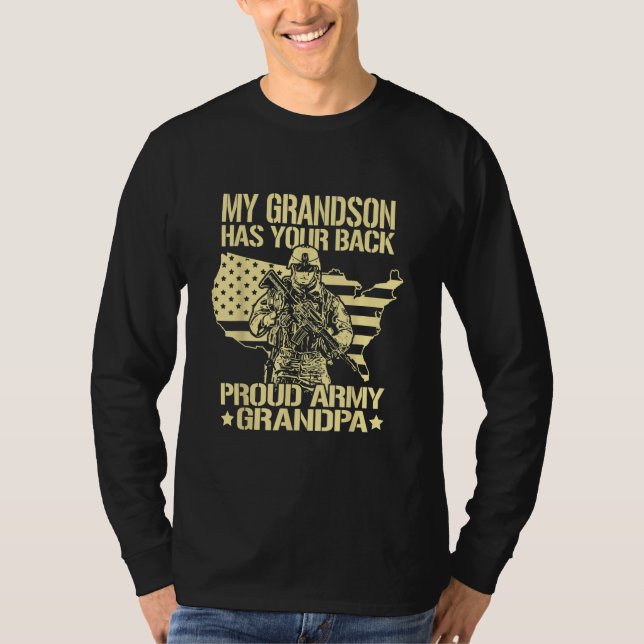 My Grandson Has Your Back - Proud Army Grandpa T-Shirt (Front)