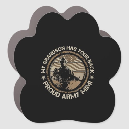 My Grandson Has Your Back Proud Army Mimi Military Car Magnet