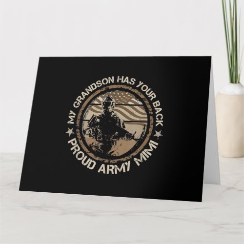 My Grandson Has Your Back Proud Army Mimi Military Card