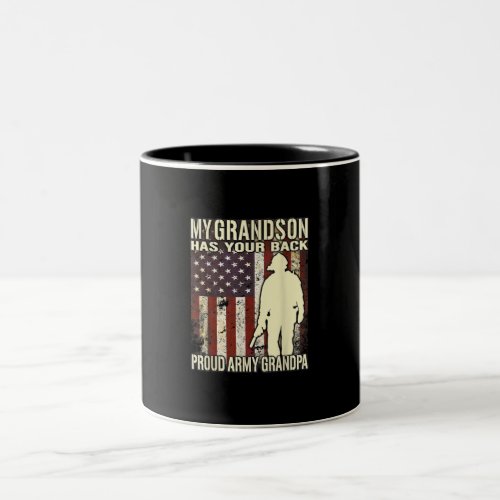 My Grandson Has Your Back _ Us Flag Proud Army Two_Tone Coffee Mug