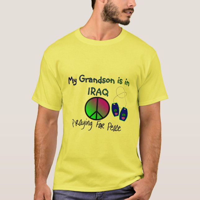 My Grandson is in IRAQ T-Shirts (Front)