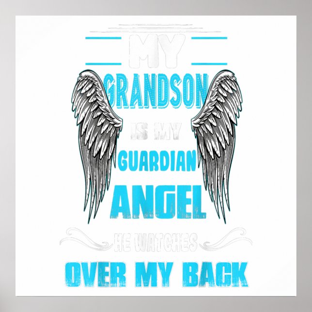 My Grandson Is My Guardian Angel Watches Over Gift Poster (Front)