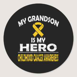 MY GRANDSON IS MY HERO CHILDHOOD CANCER AWARENESS  CLASSIC ROUND STICKER