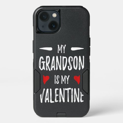 My Grandson Is My Valentine For Grandma Gift iPhone 13 Case