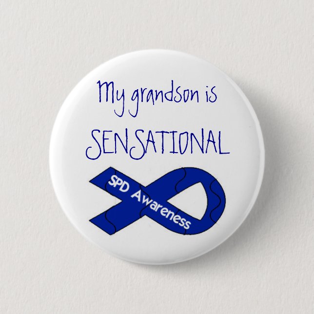 My Grandson Is SENSATIONAL SPD Awareness Button (Front)