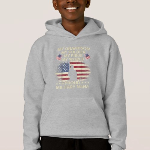 My Grandson My Soldier Hero Proud Military Nana Hoodie