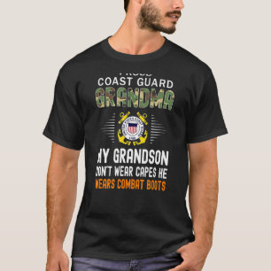 My Grandson Wears Combat Boots Proud Coast Guard G T-Shirt