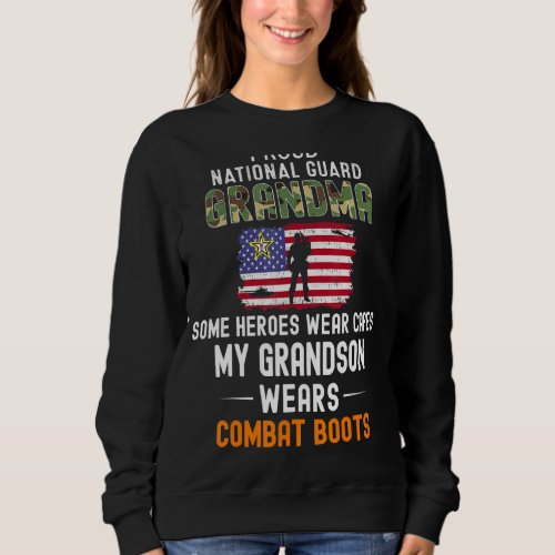 My Grandson Wears Combat Boots Proud National Guar Sweatshirt
