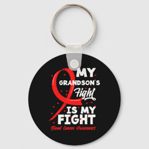 My Grandson's Fight Is My Fight Blood Cancer Aware Keychain