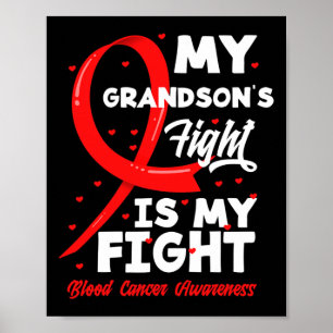 My Grandson's Fight Is My Fight Blood Cancer Aware Poster