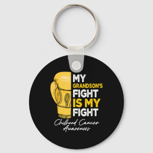 My Grandson's Fight Is My Fight Childhood Cancer A Keychain