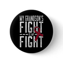My Grandson's Fight Is My Fight Sickle Cell Anemia Button