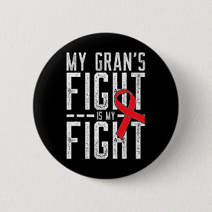 My Gran's Fight Is My Fight Blood Cancer Awareness Button