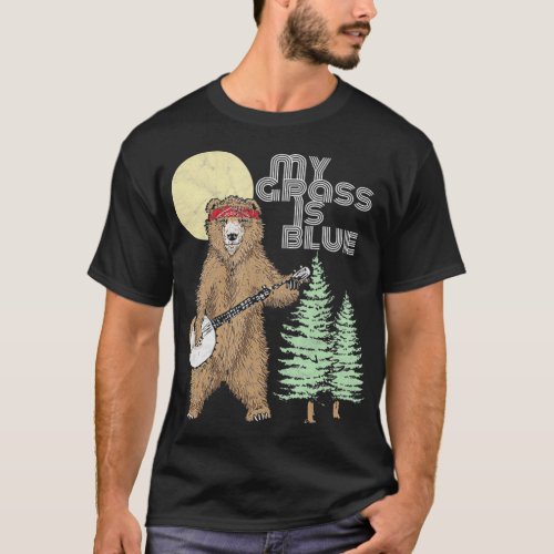My Grass Is Blue Banjo Bear  Mountains  Funny T_Shirt