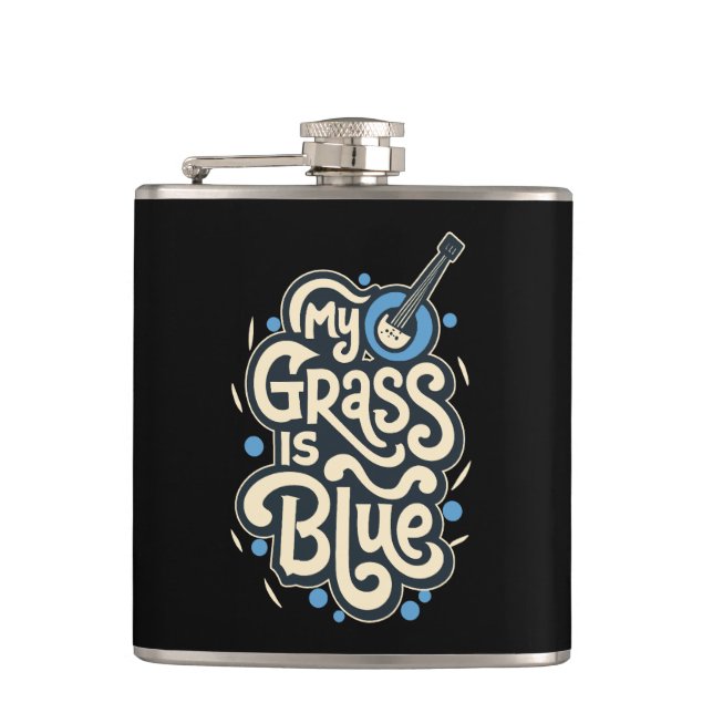 My Grass Is Blue Bluegrass Folk Music Flask (Front)