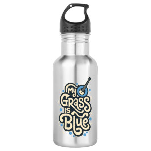 My Grass Is Blue Bluegrass Folk Music Stainless Steel Water Bottle