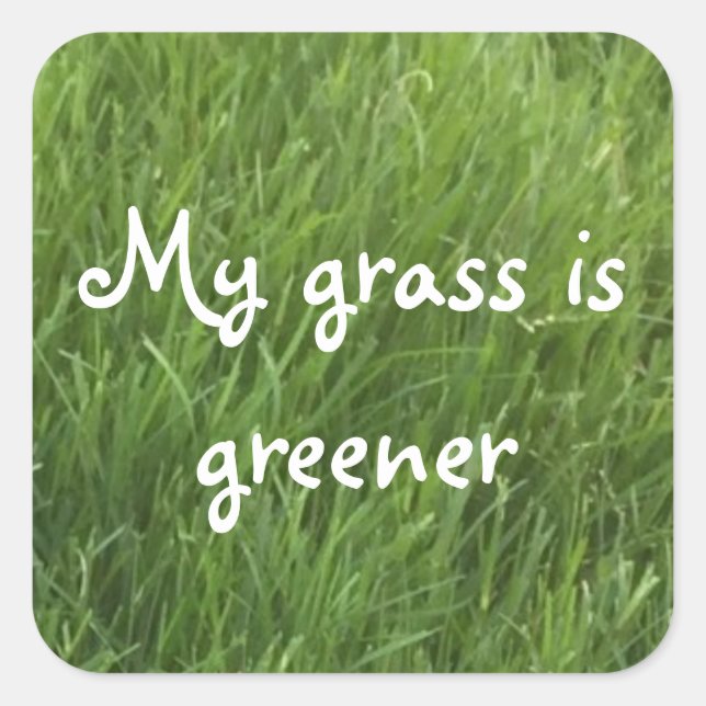 My Grass is Green Stickers (Front)