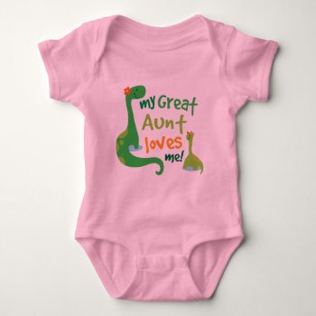 My Great Aunt Loves Me Dinosaur Baby Bodysuit by MainstreetShirt at Zazzle