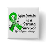 My Great Granddaughter is a Strong Survivor Green Pinback Button