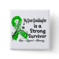 My Great Granddaughter is a Strong Survivor Green Pinback Button