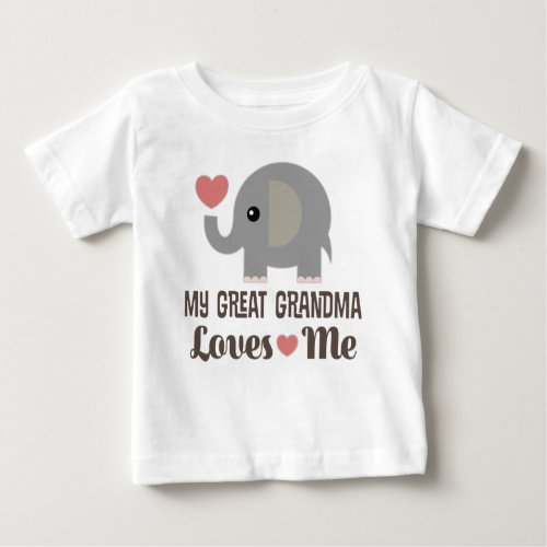 My Great Grandma Loves Me Baby T_Shirt