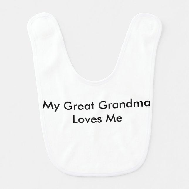 My Great Grandma Loves Me bib (Front)