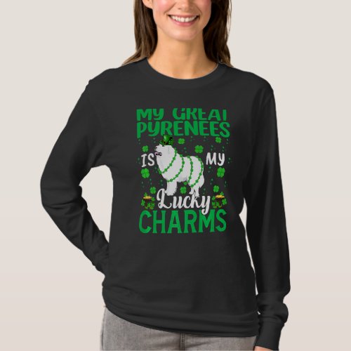 My Great Pyrenees Is My Lucky Charms Dog St Patric T_Shirt