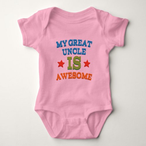 My Great Uncle is Awesome Baby Bodysuit