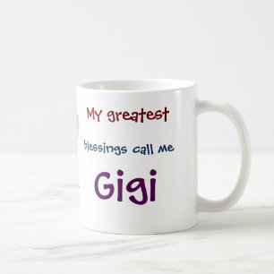 My Greatest Blessings Call Me Gigi Coffee Mug