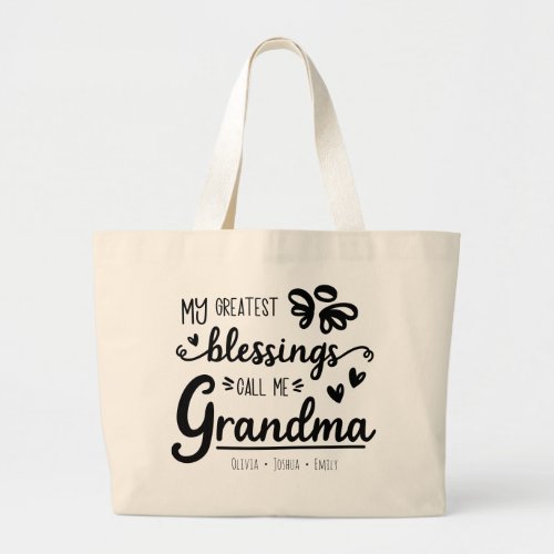 My Greatest Blessings Call Me Grandma Personalized Large Tote Bag