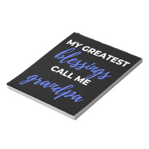 My Greatest Blessings Call Me Grandpa Notepad