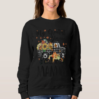 My Greatest Blessings Call Me Mammy Truck Pumpkin Sweatshirt