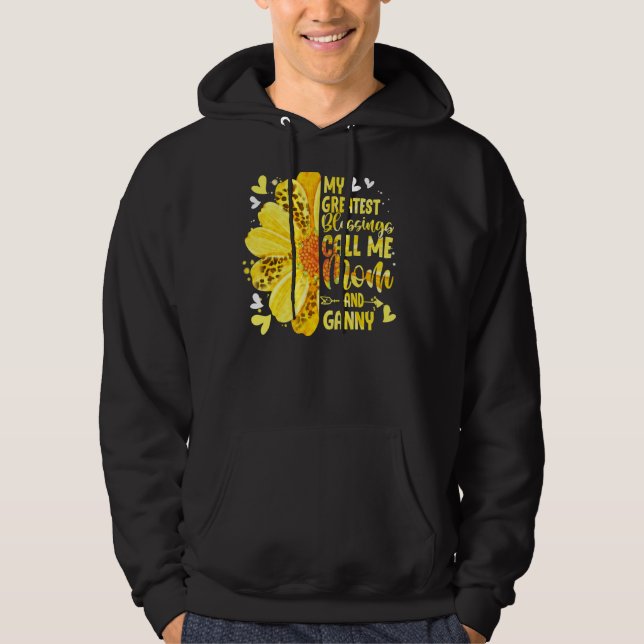 My Greatest Blessings Call Me Mom And Ganny Mother Hoodie (Front)
