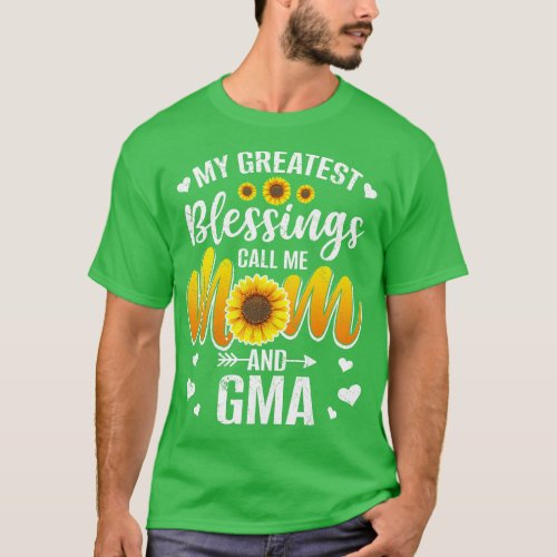 My Greatest Blessings Call Me Mom And Gma Mother D T_Shirt
