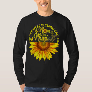 My Greatest Blessings Call Me Mom And Mimi Happy M T-Shirt