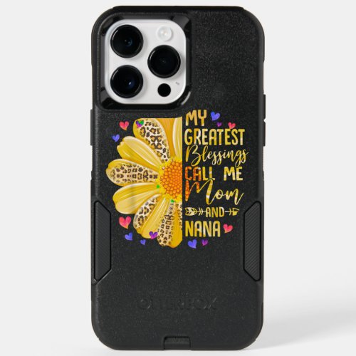 My Greatest Blessings Call Me Mom And NaNa Mothers OtterBox iPhone 14 Pro Max Case