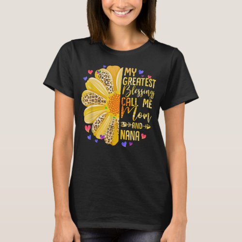 My Greatest Blessings Call Me Mom And NaNa Mothers T_Shirt