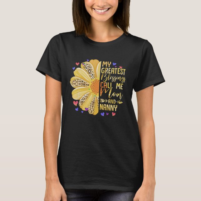 My Greatest Blessings Call Me Mom And Nanny Cute M T-Shirt (Front)