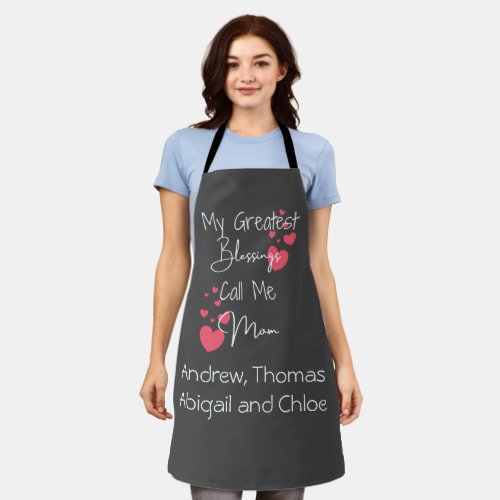My Greatest Blessings Call Me Mom Gift for Mom  Apron