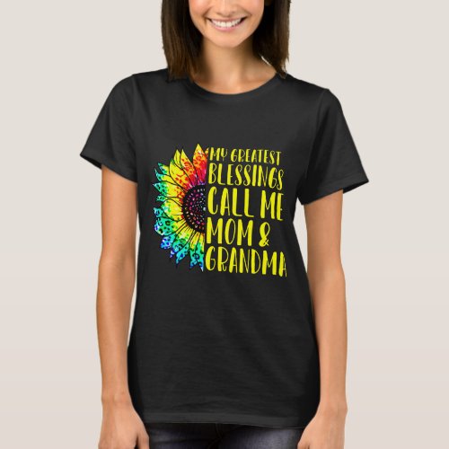 My Greatest Blessings Call Me Mom Grandma Sunflowe T_Shirt