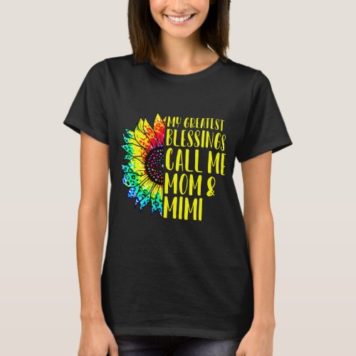 My Greatest Blessings Call Me Mom Mimi Sunflower T T_Shirt