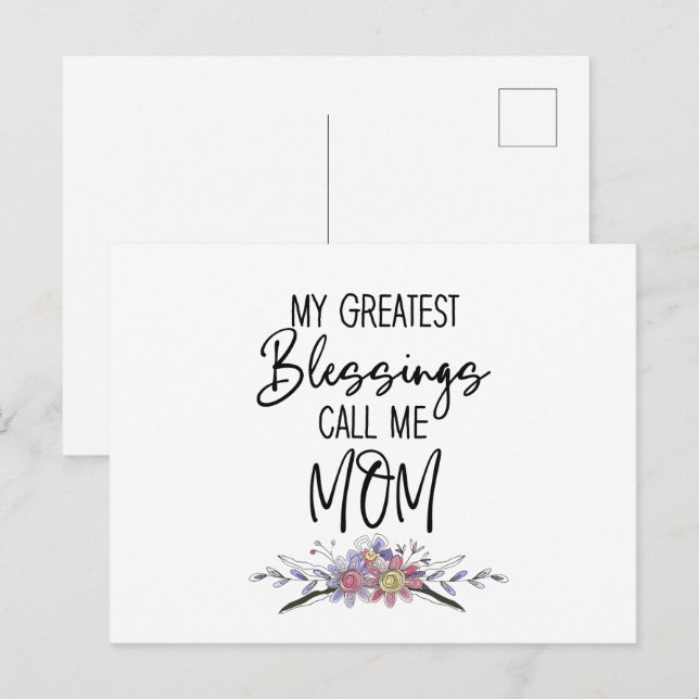 My Greatest Blessings Call Me Mom Postcard (Front/Back)