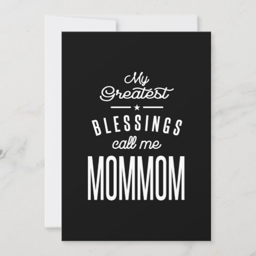 My Greatest Blessings Call Me MomMom Invitation