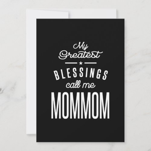 My Greatest Blessings Call Me MomMom Thank You Card