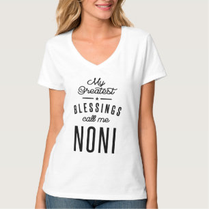 My Greatest Blessings call Me Noni Grandma T-Shirt